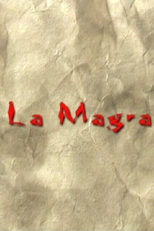 La Magra Trailer