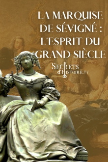 La marquise de Sévigné, l'esprit du Grand Siècle Trailer