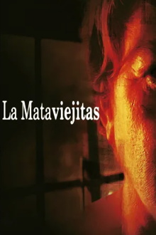 La mataviejitas Trailer