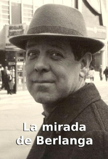 La mirada de Berlanga Trailer