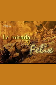 La mirada de Félix Trailer