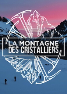 La Montagne des Cristalliers Trailer
