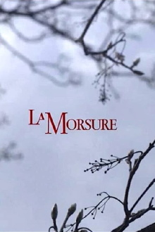 La Morsure Trailer