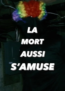 La Mort aussi s'amuse Trailer