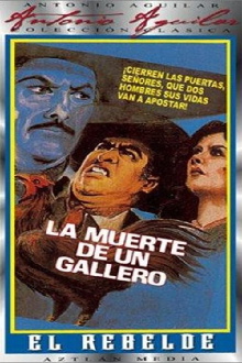 La muerte de un gallero Trailer