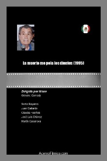 La muerte me pela los dientes Trailer