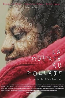 La muerte, su follaje Trailer