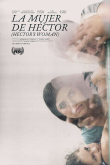 La Mujer de Hector (Hector's Woman) Trailer