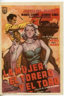 La mujer, el torero y el toro Trailer