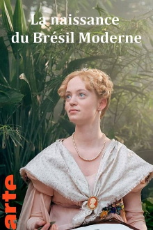La naissance du Brésil moderne Trailer