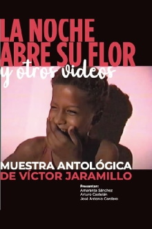 La noche abre su flor Trailer