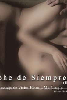 La noche de siempre Trailer