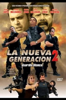 La nueva generación 2: Guardia Blanca Trailer
