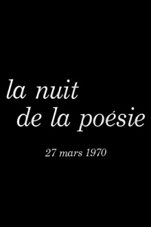 La nuit de la poésie 27 mars 1970 Trailer