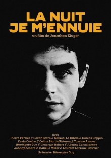 La nuit je m'ennuie Trailer