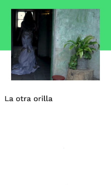 La otra orilla Trailer