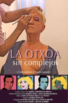 La Otxoa, sin complejos Trailer
