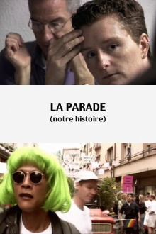 La parade (notre histoire) Trailer