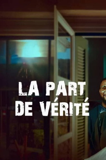 La part de vérité Trailer
