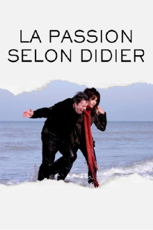 La Passion selon Didier Trailer