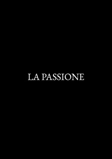 La Passione Trailer
