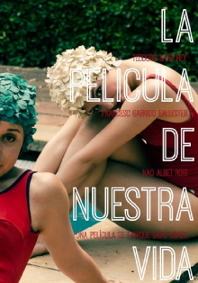 La película de nuestra vida Trailer