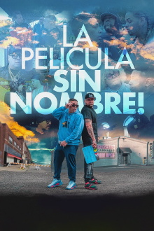 La Pelicula Sin Nombre! Trailer