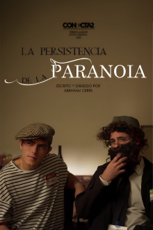 La Persistencia de la Paranoia Trailer