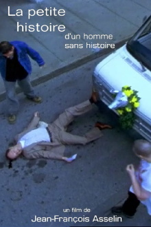 La petite histoire d'un homme sans histoire Trailer