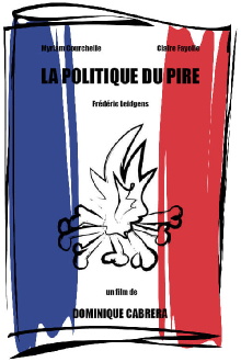 La politique du pire Trailer