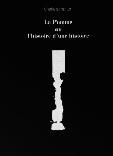 La pomme ou L'histoire d'une histoire Trailer