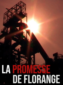 La promesse de Florange Trailer