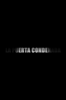 La Puerta Condenada Trailer