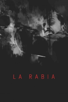 La rabia Trailer