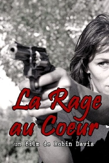 La rage au cœur Trailer