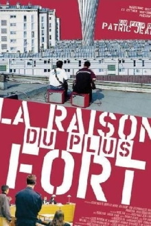 La raison du plus fort Trailer
