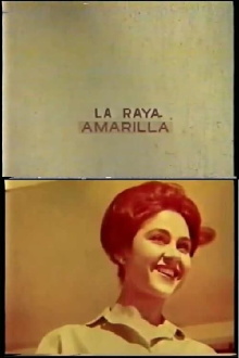 La Raya Amarilla Trailer