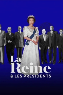 La Reine et les Présidents Trailer