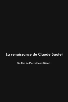 La Renaissance de Claude Sautet Trailer