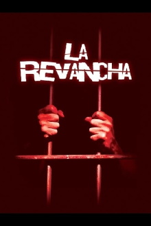 La Revancha Trailer