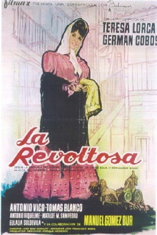 La revoltosa Trailer