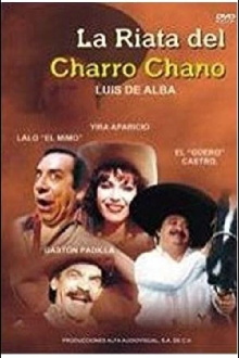 La Riata del charro chano Trailer