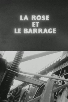 La Rose et le Barrage Trailer