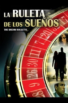 La ruleta de los sueños Trailer