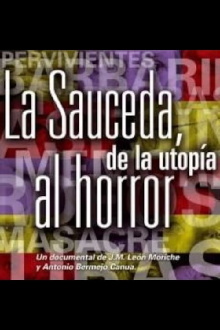 La Sauceda, de la utopía al horror Trailer