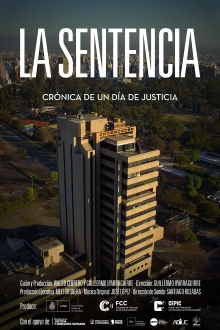 La sentencia: Crónica de un día de justicia Trailer