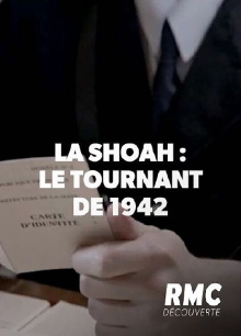 La Shoah en France, Le Tournant de 1942 Trailer