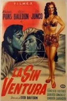 La sin ventura Trailer
