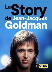La Story de Jean-Jacques Goldman Trailer