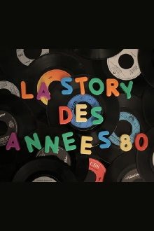 La story des années 80 Trailer